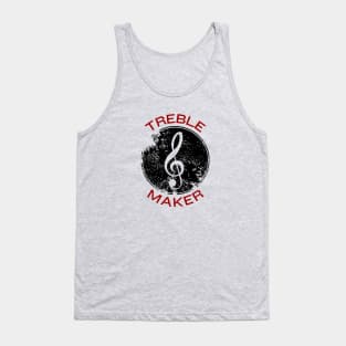 Treble Maker | Trouble Maker Music Pun Tank Top